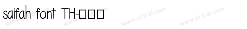 saifah font TH字体转换